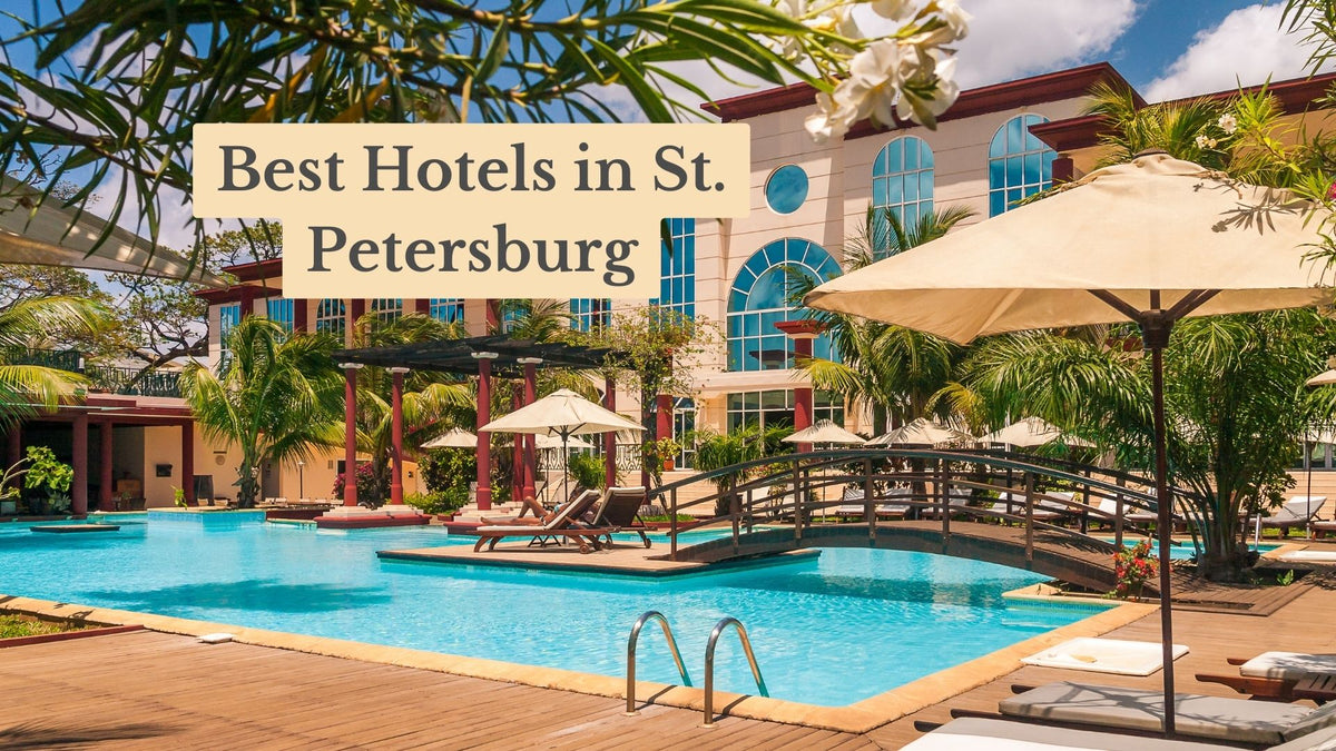 Cover reading "Best Hotels in St. Petersburg" over a resort pool with a footbridge, lounge chairs, umbrellas and palm trees