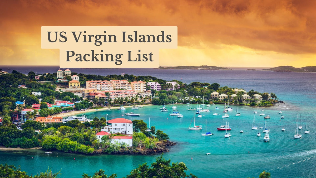 US Virgin Islands Packing List title over a turquoise bay with sailboats, a colorful hillside town and an orange stormy sky