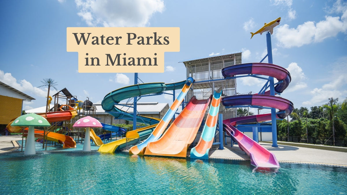 Cover graphic reading "Water Parks in Miami" over colorful water slides and mushroom-shaped sprinklers beside a turquoise pool