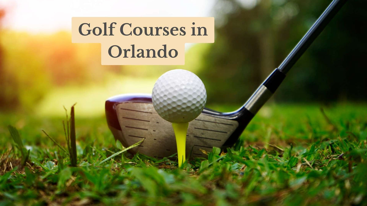Title card "Golf Courses in Orlando" over a golf driver resting behind a white ball on a yellow tee in grass