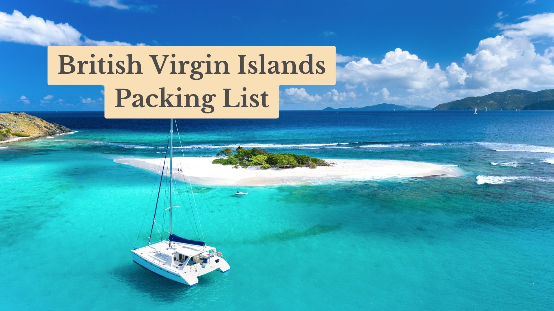 British Virgin Islands Packing List for an Amazing Vacation (2025)