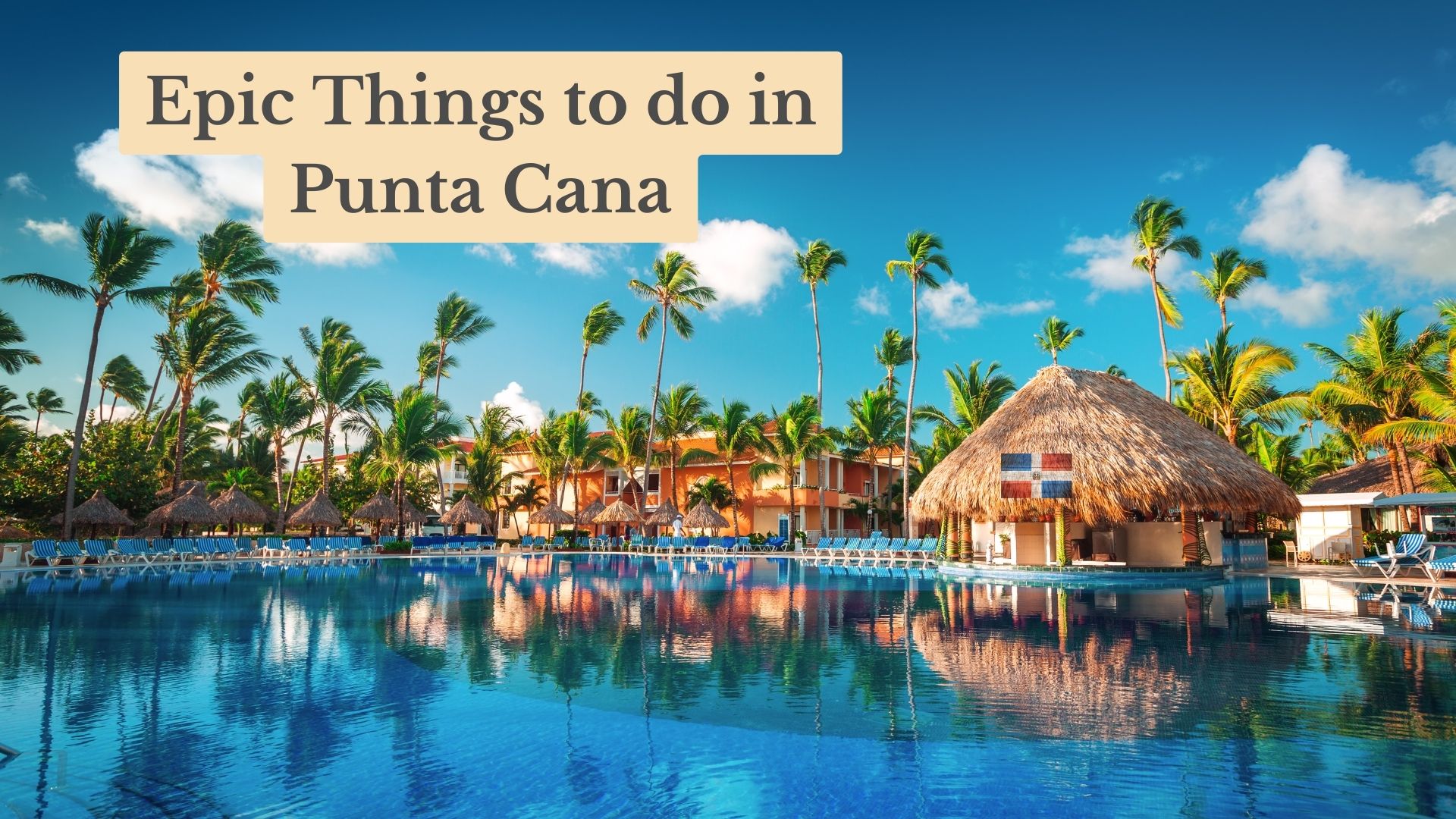 25 Epic Things to do in Punta Cana: Fun Activities and Tours