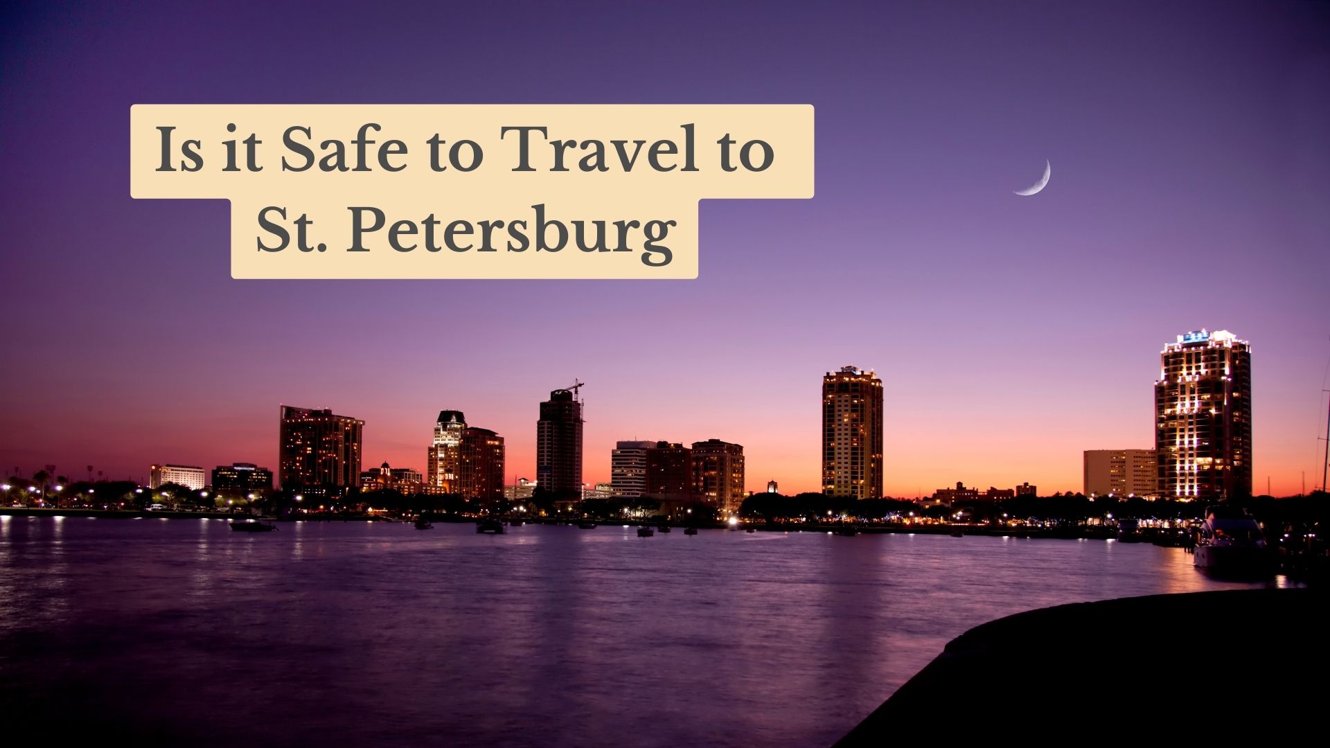 Is it Safe to Travel to St. Petersburg FL: Safety Guide for 2026