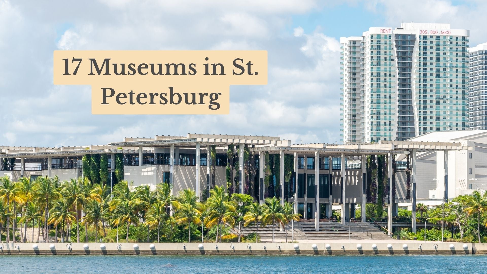 Top 17 Must-See Museums in St. Petersburg FL: An Insider's List