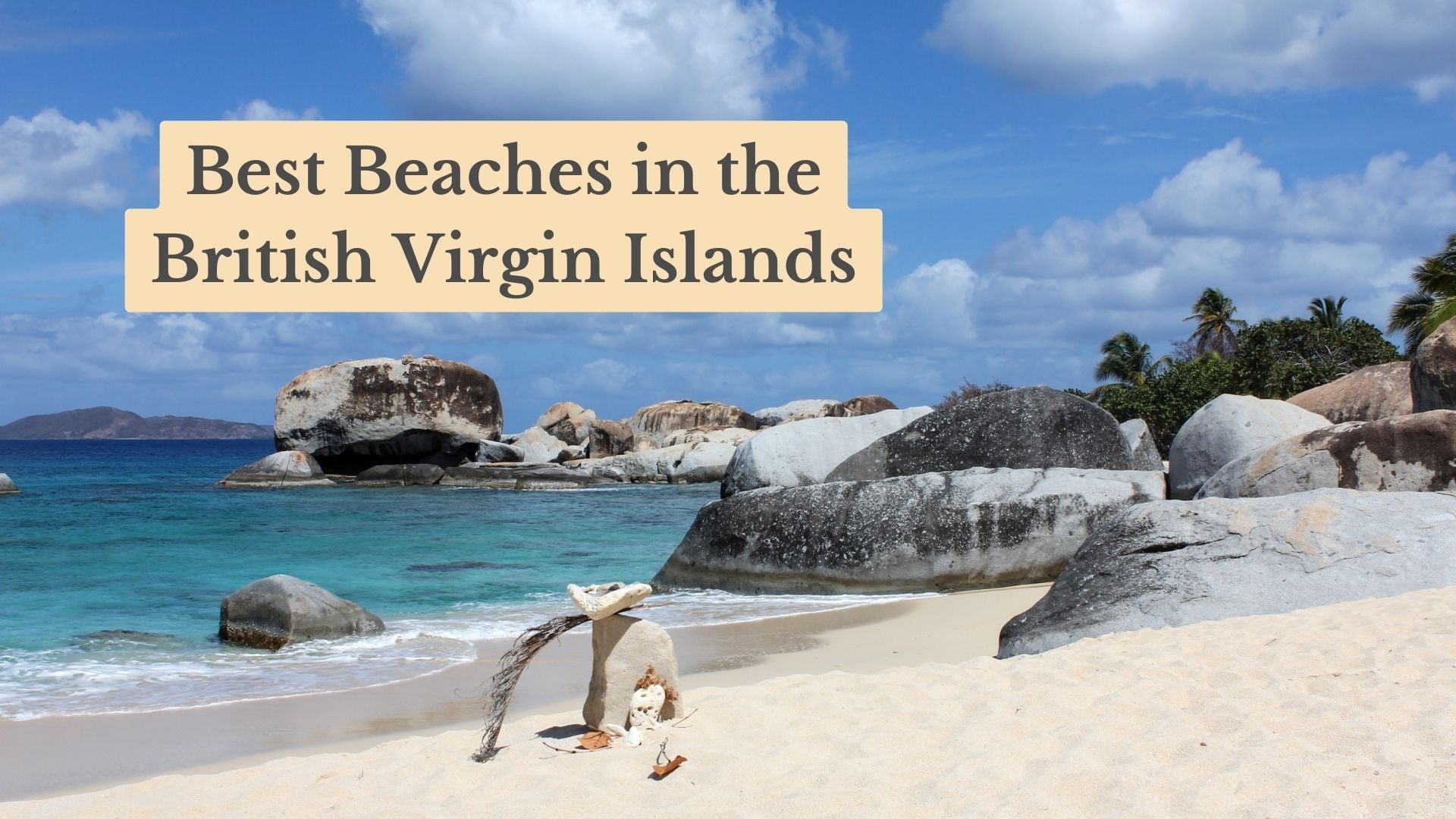 The Best Beaches in the British Virgin Islands in 2025