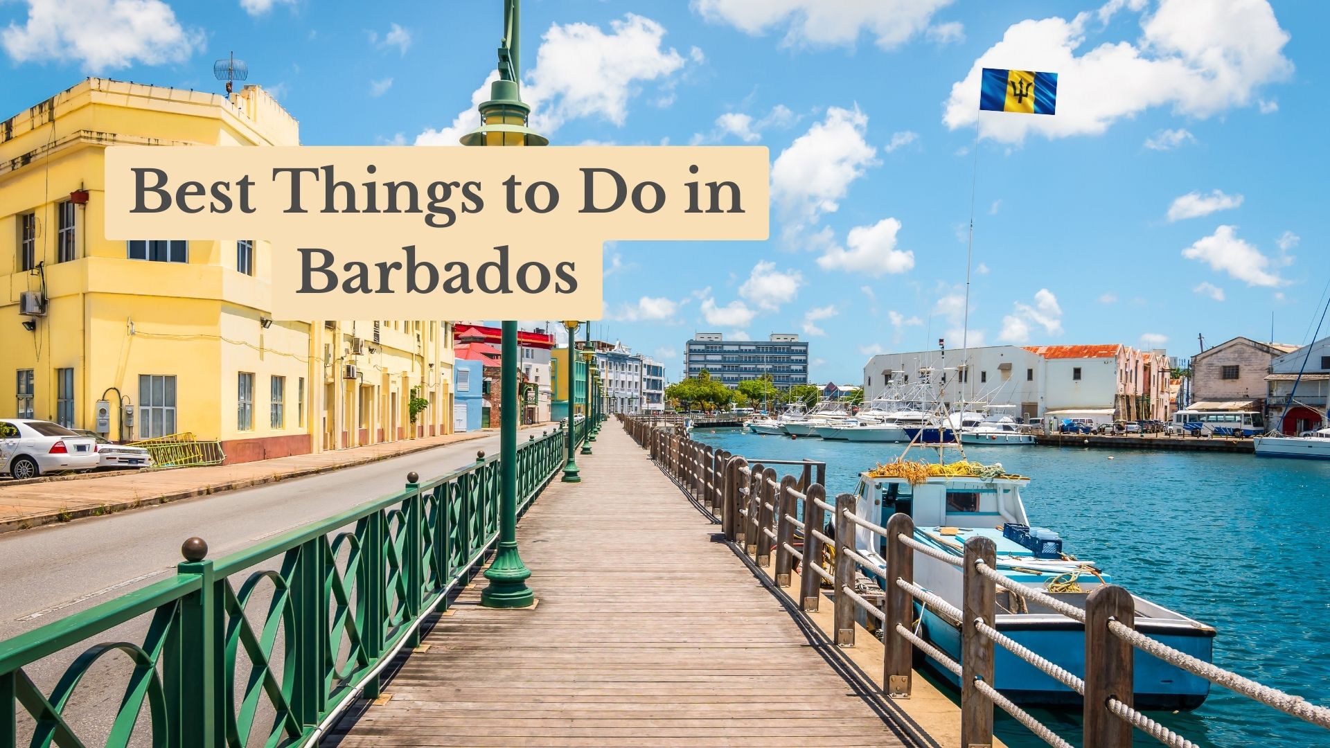 The 15 Best Things to Do in Barbados: 2025 Top Travel Tips